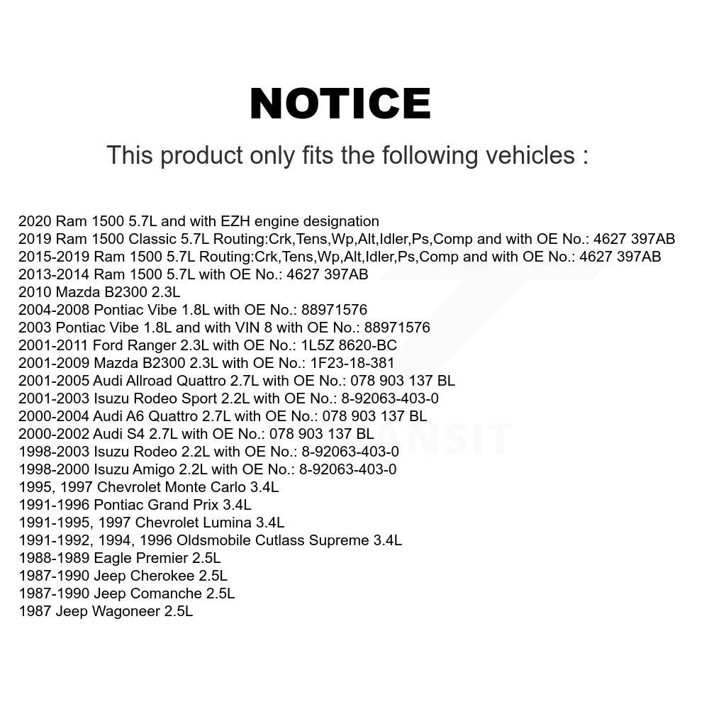 Courroie d'entraînement accessoire pour Ram 1500 Ford Ranger Classic Pontiac Vibe Mazda B2300