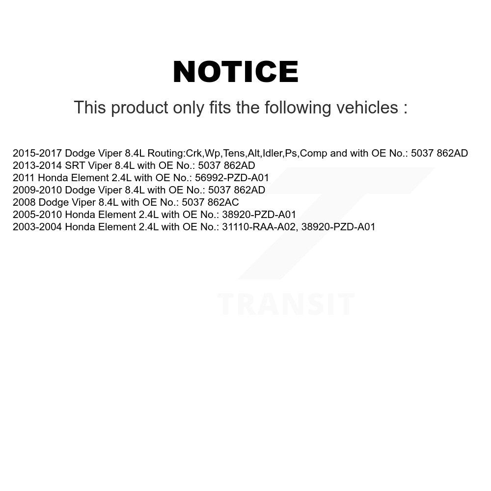 Courroie d'entraînement accessoire pour Honda Element Viper Dodge SRT BAN-7PK1765