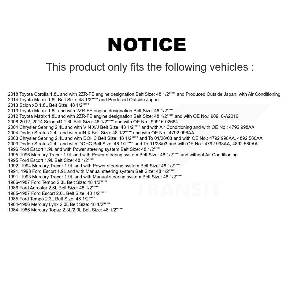Courroie d'entraînement accessoire pour Toyota Corolla Matrix Chrysler Sebring Scion xD Ford